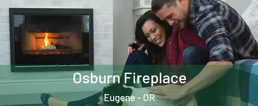  Osburn Fireplace Eugene - OR